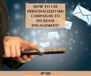 Personalized SMS for Engagement
