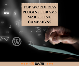 WordPress Plugins for SMS Marketing