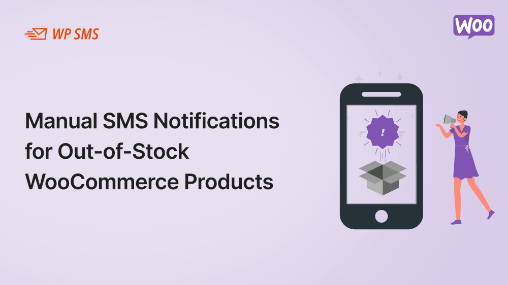 Manual SMS Notifications for Out-of-Stock WooCommerce Products