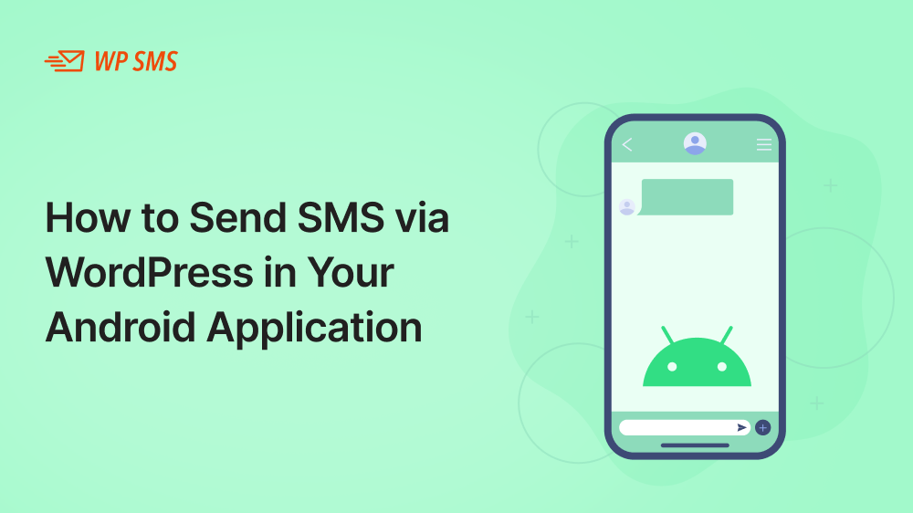 How to Send SMS via WordPress in Your Android Application