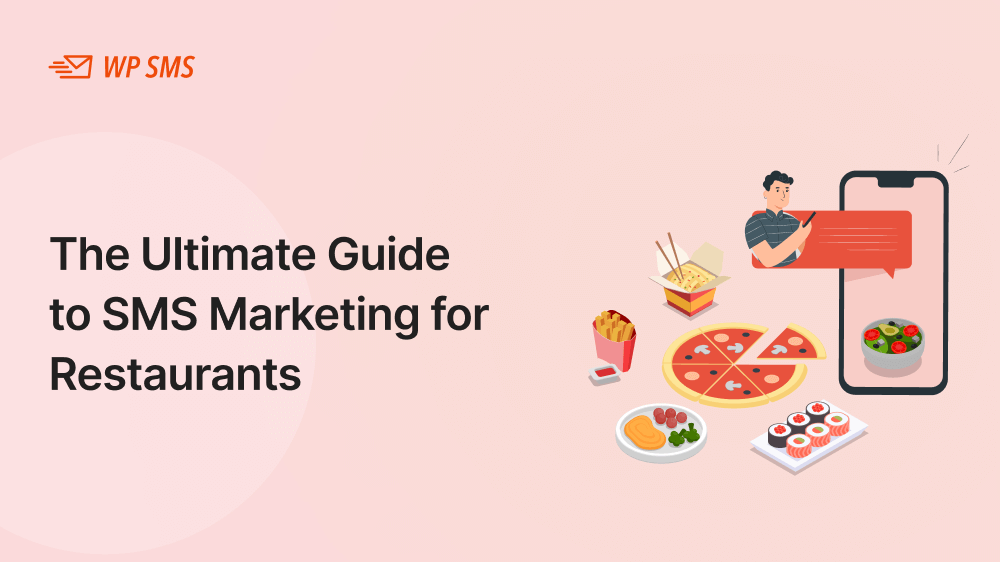 The Ultimate Guide to SMS Marketing for-Restaurants