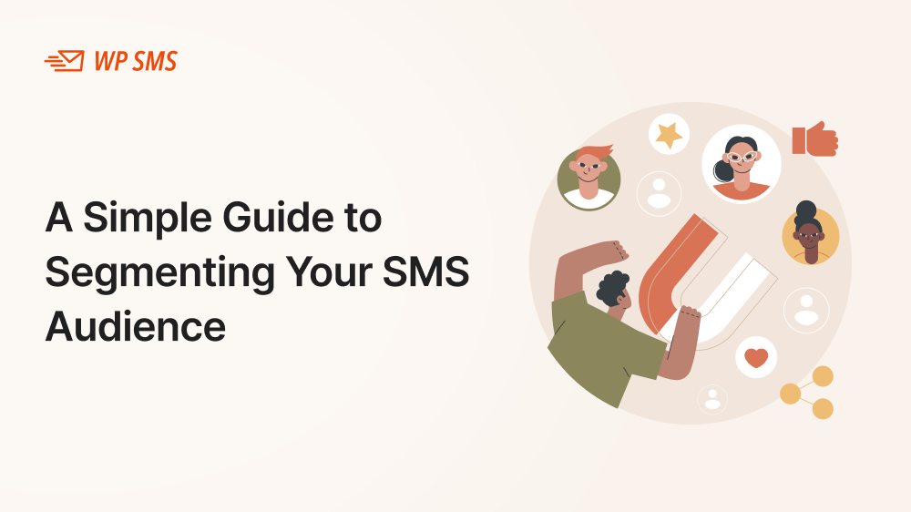 Segmenting Your SMS Audience