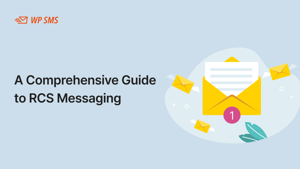 A Comprehensive Guide to RCS Messaging