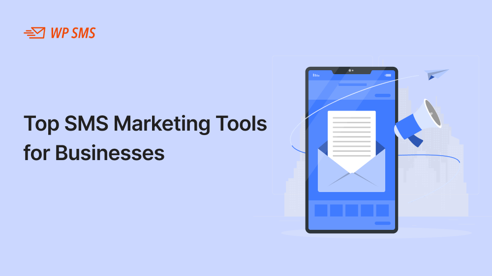 Top SMS marketing tools for businesses