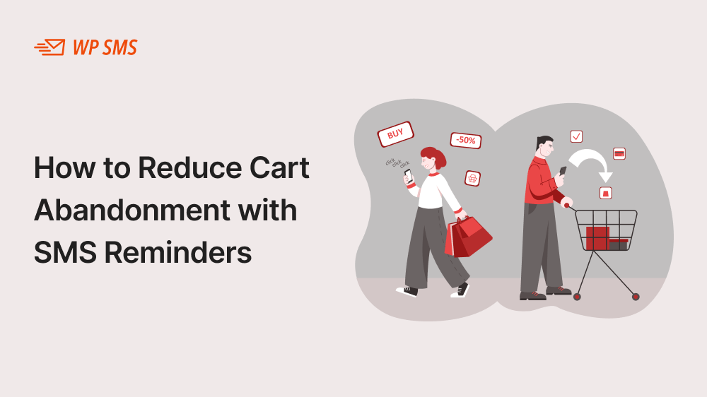 How-to-Reduce-Cart-Abandonment-with-SMS-Reminders