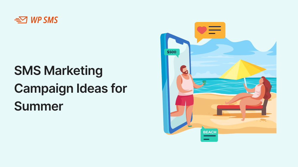 SMS Marketing Campaign Ideas for Summer