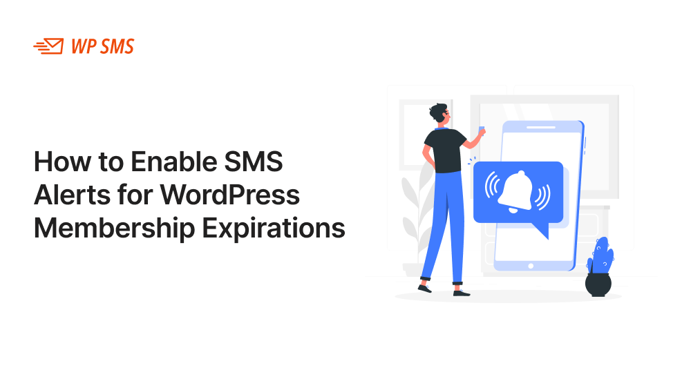 How to Enable SMS Alerts for WordPress Membership Expirations 02