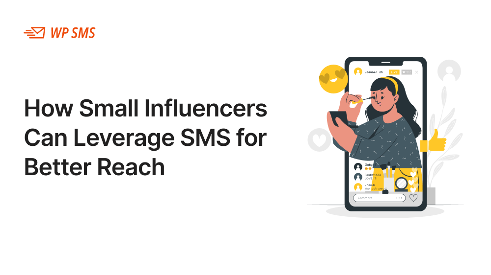 How Small Influencers Can Leverage SMS for Better Reach