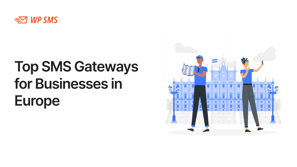 Top SMS Gateways for Businesses in Europe