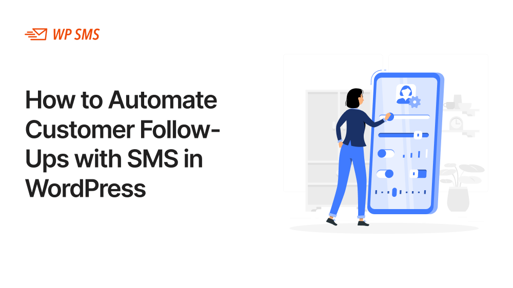 SMS plugin for customer follow-ups