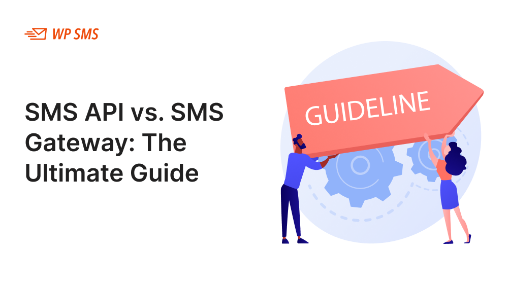 SMS API vs. SMS Gateway