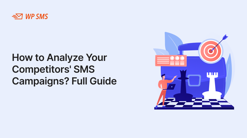 How to Analyze Your Competitors' SMS Campaigns_ Full Guide