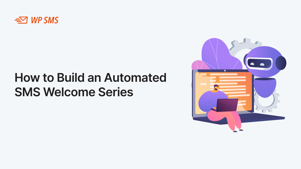 Build-an-Automated-SMS-Welcome-Series