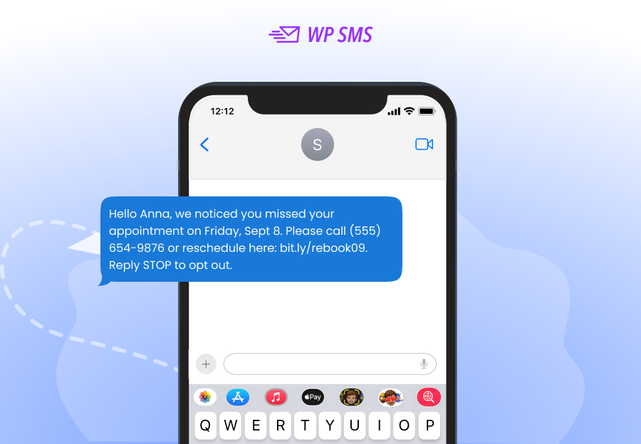 Text Message for Missed Appointments