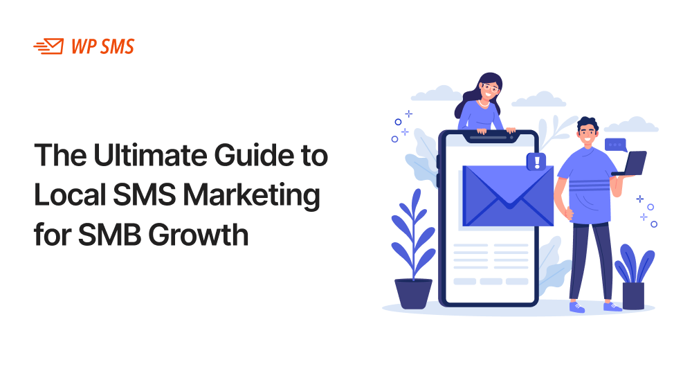 The-Ultimate-Guide-to-Local-SMS-Marketing-for-SMB-Growth